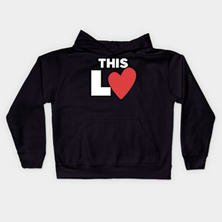 This Is Love Couple Shirts Valentines Day Kids Hoodie